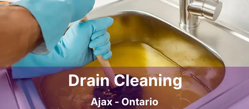  Drain Cleaning Ajax - Ontario